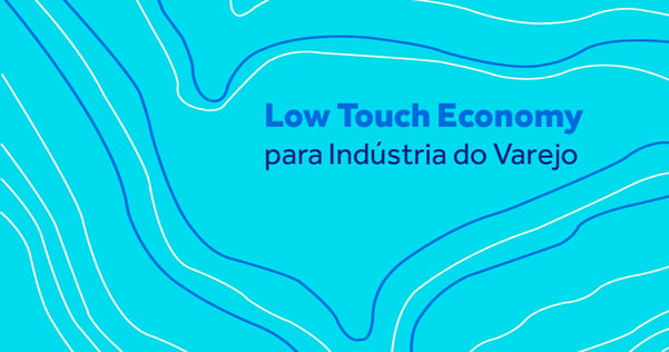 low-touch-economy-varejo